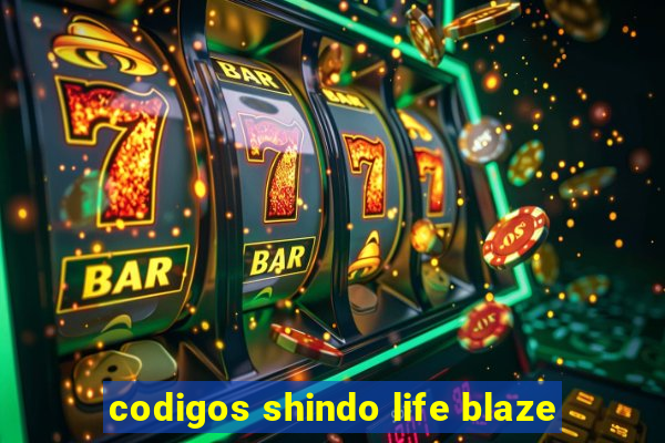 codigos shindo life blaze